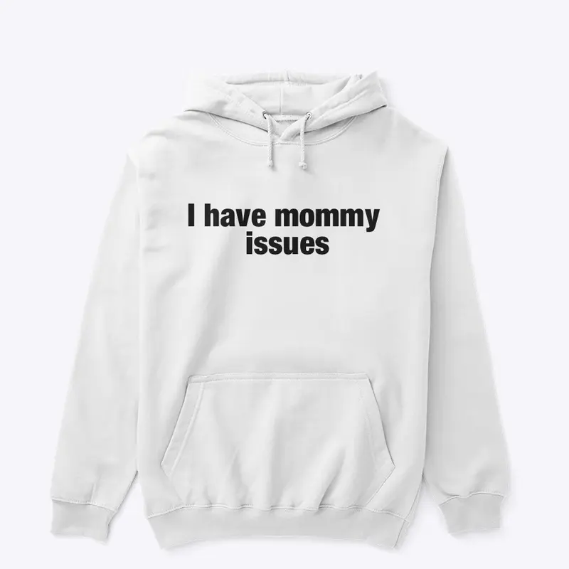 Mommy Issues